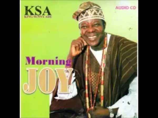 King Sunny Ade - Ko Le Ye Won